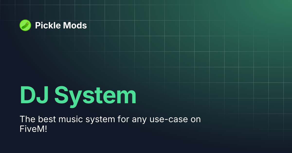 DJ System | Pickle Mods